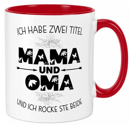 Ich hab zwei Titel mama und Oma | großmutter lustiger Spruch Geschenk Familie Tasse