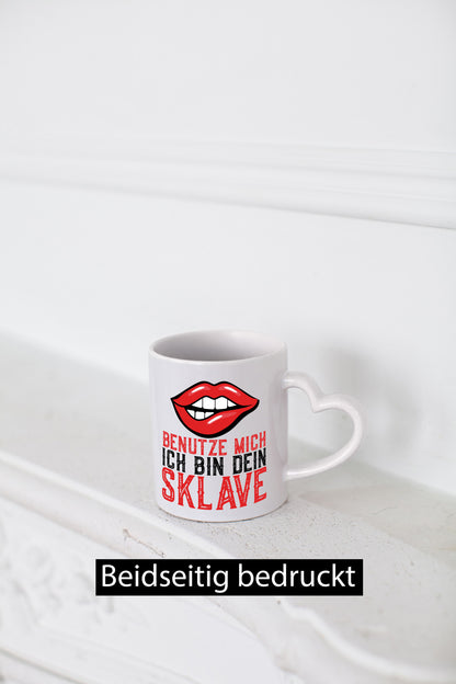 Benutze mich ich bin dein Sklave | Humor lustiger Spruch Geschenk Geschenkidee