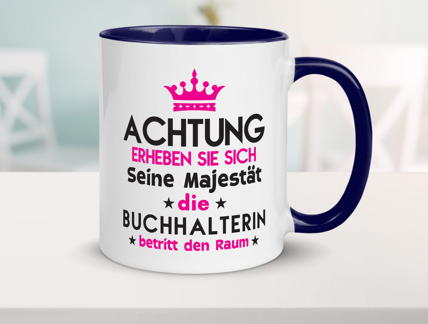 Seine Majestät Buchhalterin | Buchhaltung Humor Geschenkidee Tasse