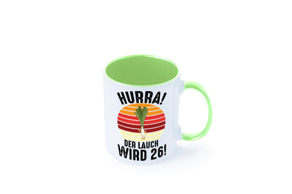 Hurra der lauch wird 26 | 26. Geburtstag Ehrentag lustiger Spruch Geschenk