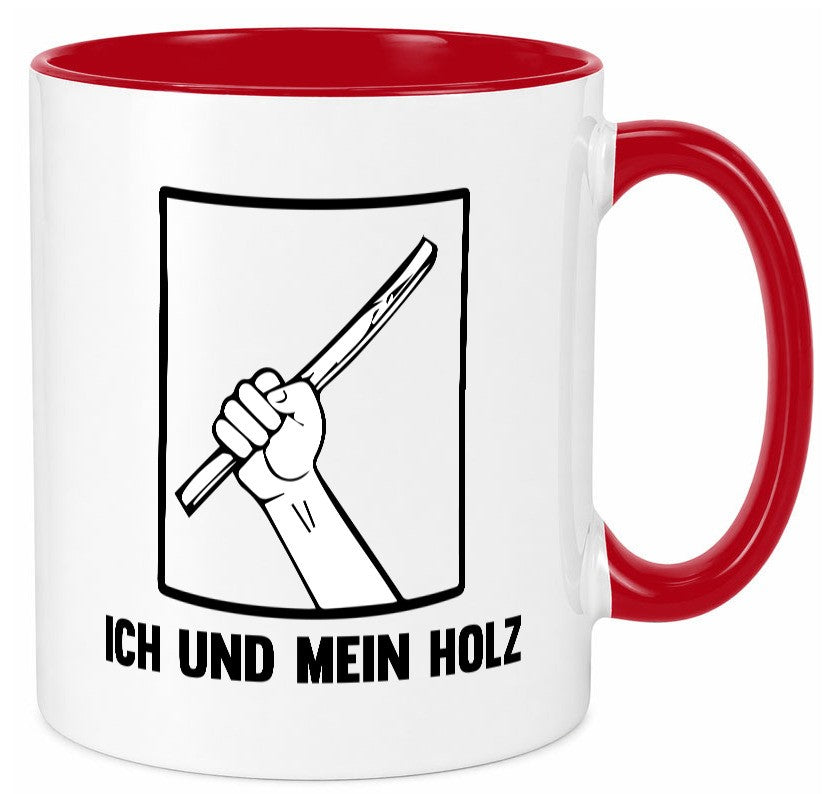 Ich und mein Holz | Holzfäller Holzmacher Geschenkidee Humor Tasse