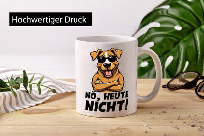 Nö Heute nicht | Hund Sturer Podenco Geschenk Tierliebhaber Humor lustiger