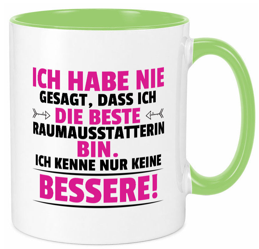 Die Beste Raumausstatterin | Wohn Ausstatterin lustig Humor Geschenkidee Tasse