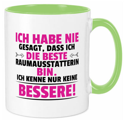 Die Beste Raumausstatterin | Wohn Ausstatterin lustig Humor Geschenkidee Tasse
