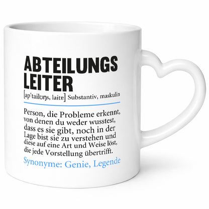 Abteilungsleiter | Spruch lustig Führungskraft Humor Geschenkidee Tasse