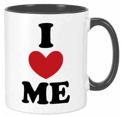 I love me vl9 Geschenkidee Humor Tasse