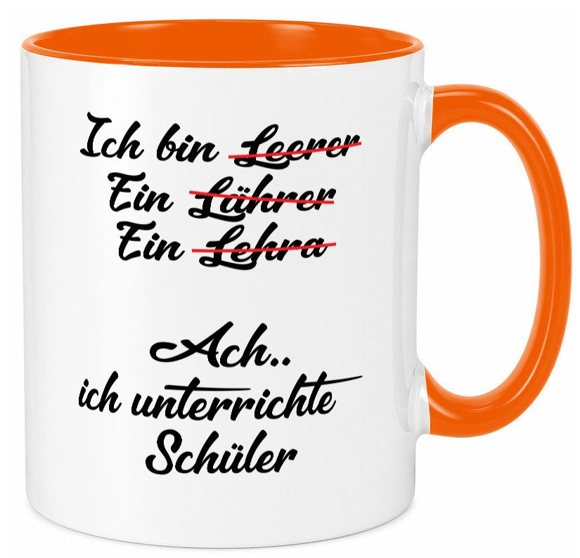 Ich bin Lehrerin | unterrichte Schüler Schule lustig Humor Geschenkidee Tasse