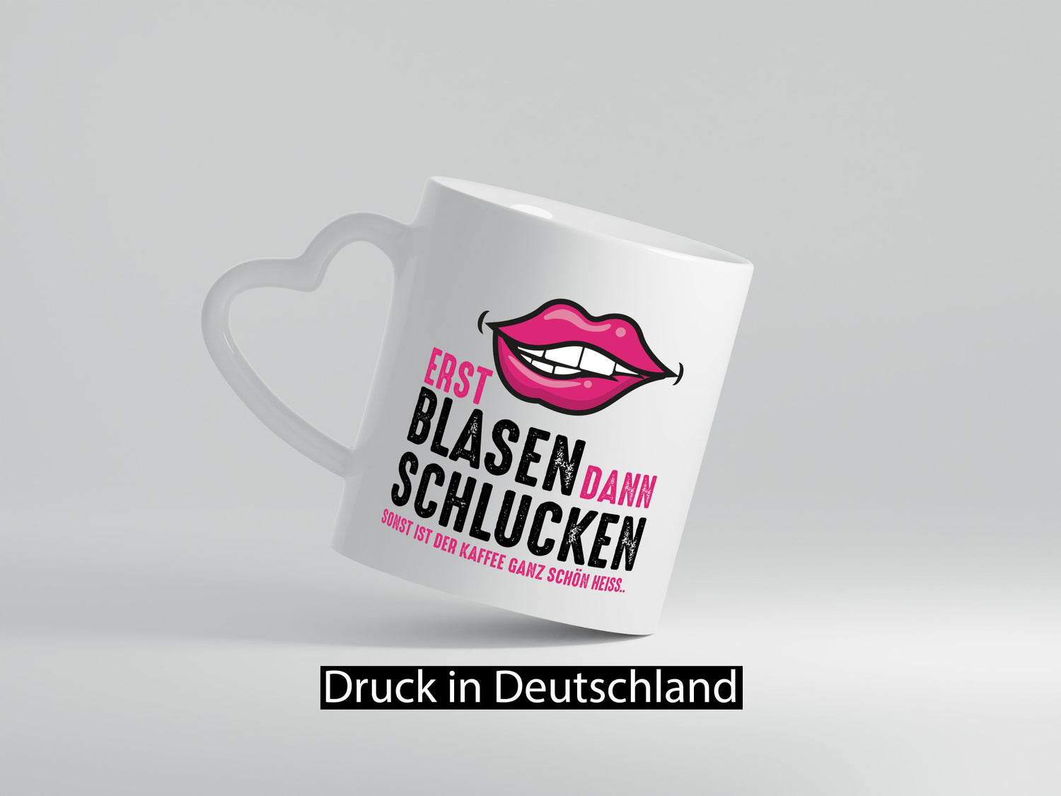 Erst Blasen dann Schlucken | Kaffee ist heiß lustiger Spruch Geschenk Humor