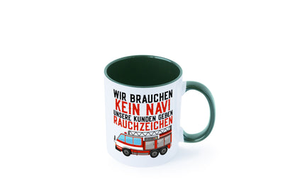 Wir brauchen kein Navi | Feuerwehr Brand Rauchzeichen Geschenkidee Humor Tasse