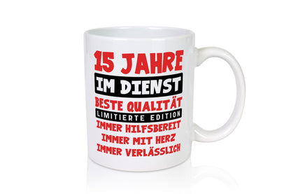 15 Jahre im Dienst | Jubiläum Arbeit v9 Geschenk Kollegen Büro lustiger Spruch
