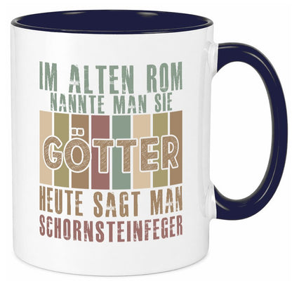 Heute sagt man: Schornsteinfeger | Kaminkehrer Geschenkidee Humor Tasse