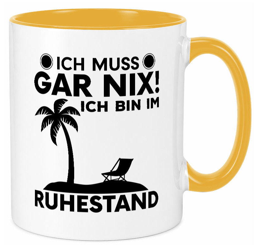 Ich bin im Ruhestand | Rentner Tasse Rente Humor Geschenkidee Jubiläum