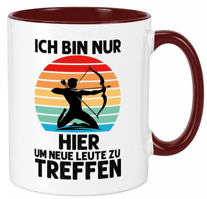Nur hier um neue Leute zu treffen | Bogenschütze Humor Geschenkidee Tasse