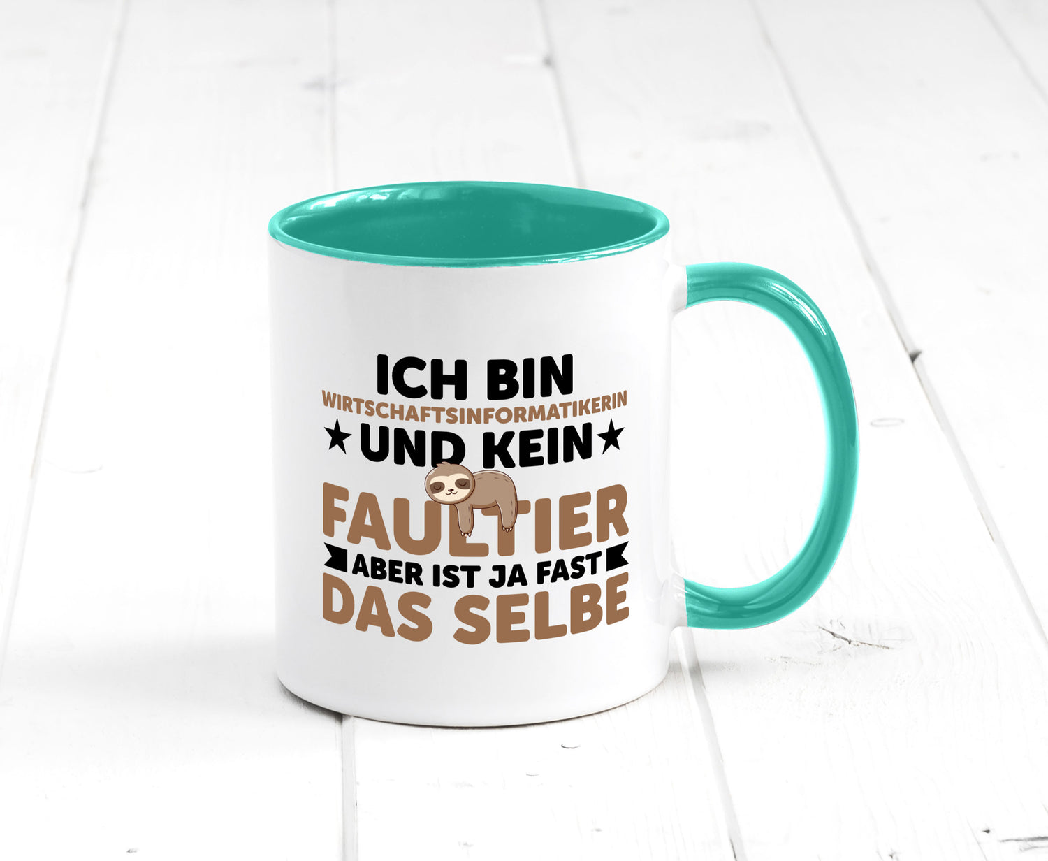Ich bin kein Faultier: Wirtschaftsinformatikerin v2 lustig Tierliebhaber Humor