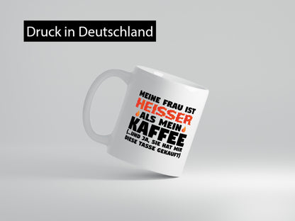 Meine heisse Frau | Ehemann Tasse Beziehung Humor lustiger Spruch Geschenk