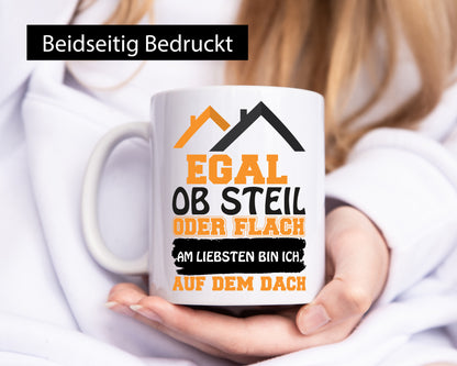 Dachdecker Spruch | Beruf Tasse lustiger Geschenk Arbeit Kollegen Büro