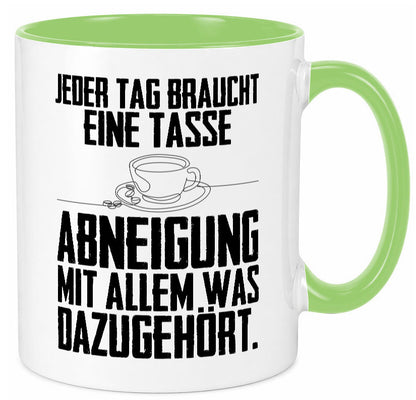 Abneigungstasse Humor Geschenkidee Tasse