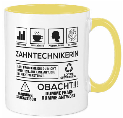 Achtung Probleme Zahntechnikerin | Zahnmedizin Humor Geschenkidee Tasse