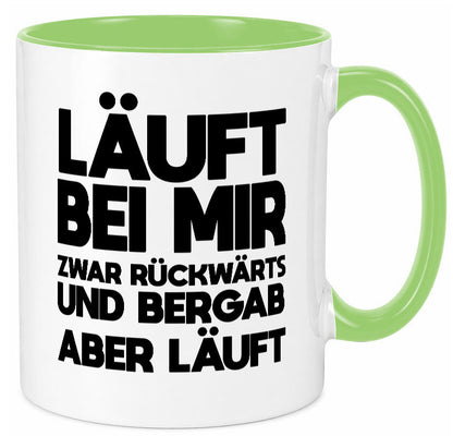 Läuft bei mir | Rückwerts aber Motivation Geschenkidee Humor Tasse