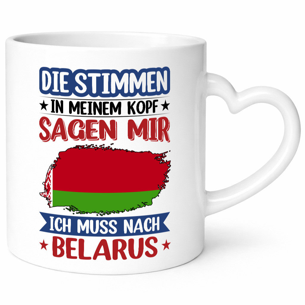 Belarus | Urlaub Stimmen in meinem Kopf Traumland v2 Geschenkidee Humor Tasse