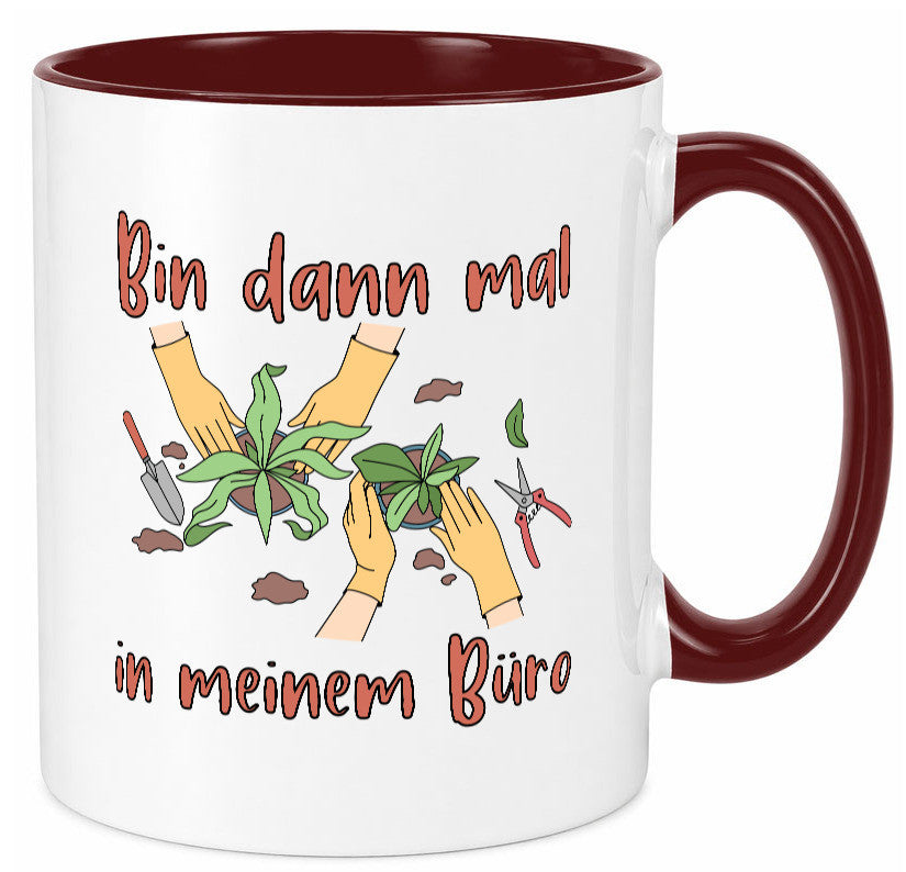 Bin im Büro | Gartenarbeit Pflanzen Humor Witz Geschenkidee Arbeit Kollegen
