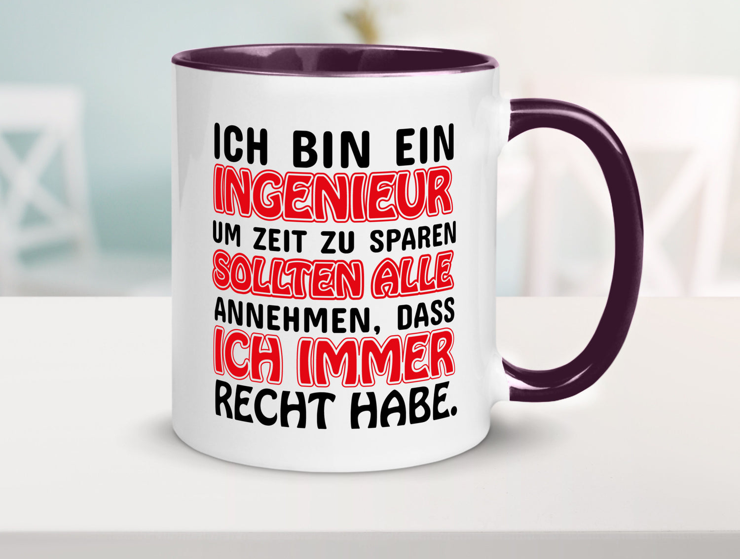 Ich bin Ingenieur Geschenkidee Humor Tasse