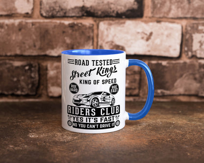 Street Kings Humor Geschenkidee Tasse