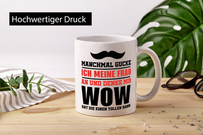 Sie hat einen tollen Mann Geschenkidee Humor Tasse