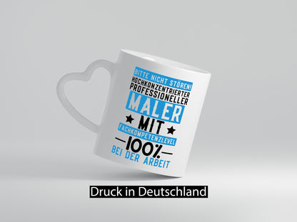 100% bei der Arbeit | Maler Malermeister lustiger Spruch Geschenk Kollegen Büro