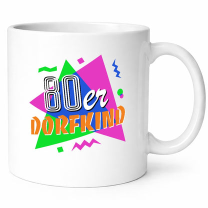 80er Dorfkind - Jahre bunt + verrückt lustig Humor Geschenkidee Geschenk Tasse