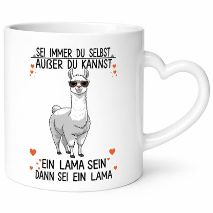 Sei ein Lama | Alpaka lustig Humor Geschenkidee Geschenk Tasse