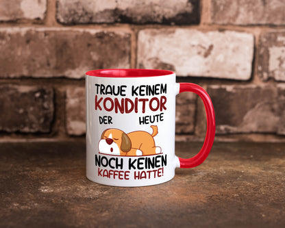 Traue keinem Konditor | Konditorei Humor Geschenkidee Tasse