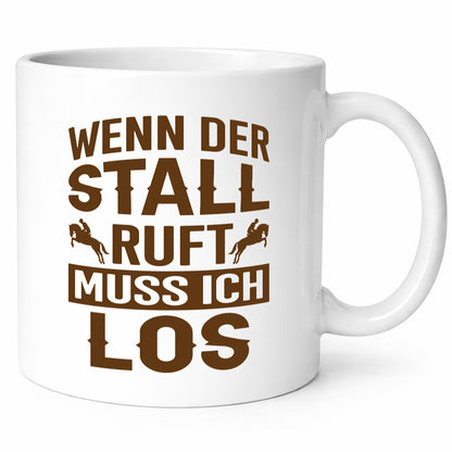 Wenn der Stall ruft muss ich los | Reiten Pferde Humor Geschenkidee Tasse