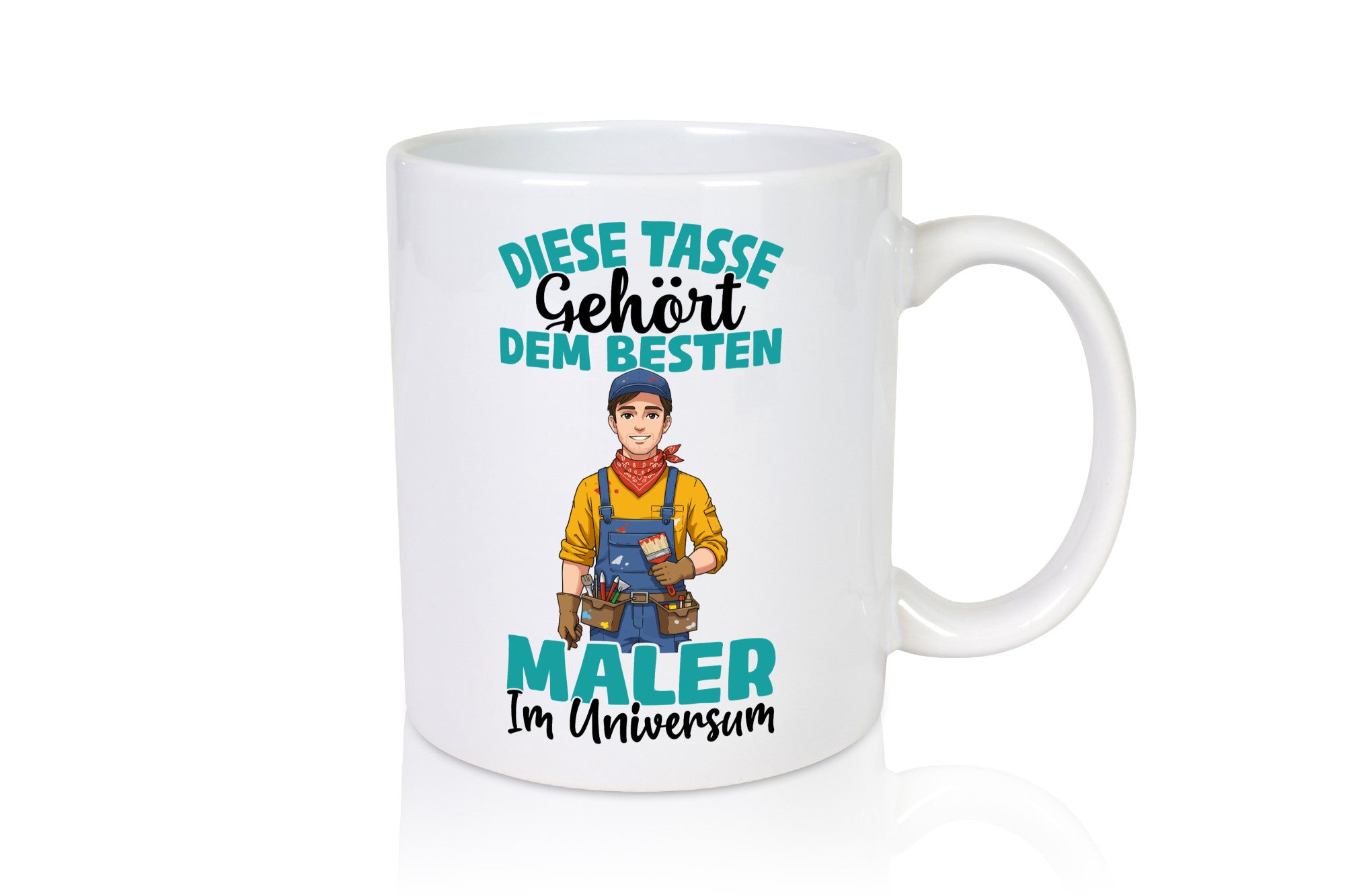 Im Universum: Maler | Malerei lustiger Spruch Geschenk Humor Geschenkidee Tasse