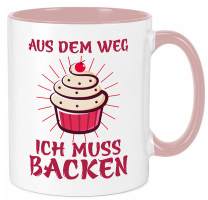Aus dem weg ich muss Backen | Kuchen Humor Geschenkidee Tasse