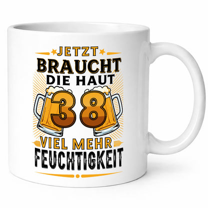 38 braucht die haut mehr Feuchtigkeit | 38. Geburtstag lustiger Spruch Geschenk
