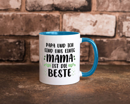 Papa und ich sind uns einige Mama ist die beste | Muttertag Geschenk Familie