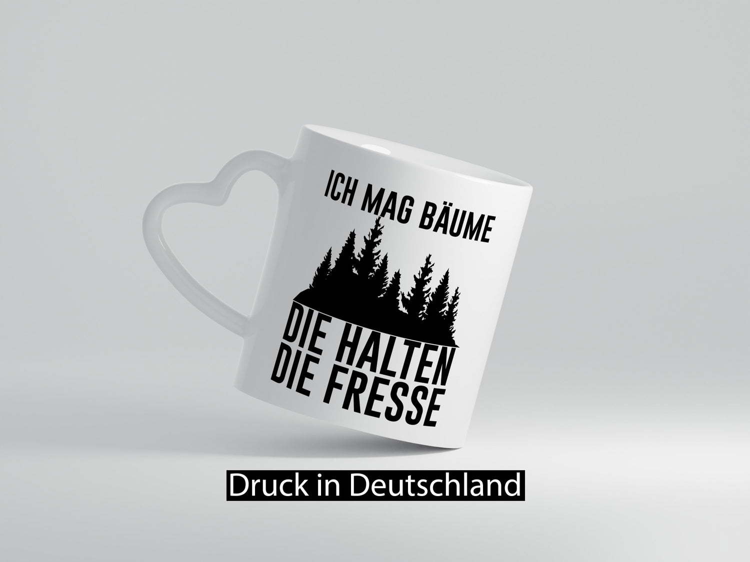 Ich mag Bäume die halten Fresse | Wald lustig Humor Geschenkidee Geschenk Tasse