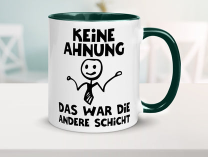 Das war die andere Schicht | Arbeit Mitarbeiter lustiger Spruch Geschenk