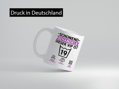 19 Geburtstag | schonend behandeln Jahre Geschenkidee Humor Tasse