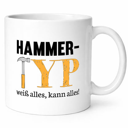 Hammer Typ | Kann alles weiß Papa ist der beste Geschenkidee Humor Tasse