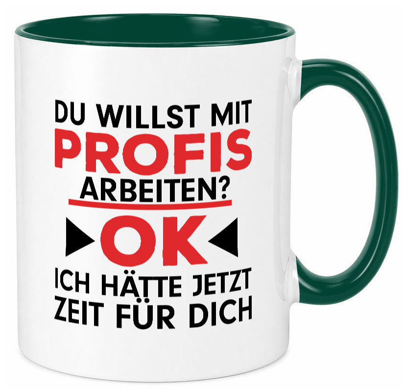 Profi Arbeiter | Arbeit Tasse mit Profis Beruf Geschenk Kollegen Büro lustiger