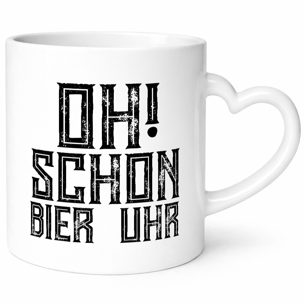 Oh schon Bier Uhr | Biertrinker Bierliebhaber Humor Geschenkidee Tasse