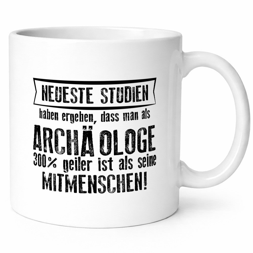 Neuste Studien: Archäologe | Archäologie Forscher lustig Humor Geschenkidee