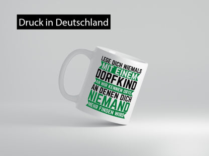 Lege dich nie mit einem Dorfkind an | Landleben Provinz lustiger Spruch