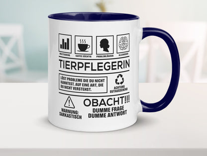 Achtung Probleme Tierpflegerin | Pflegeberuf Tierheim lustiger Spruch Geschenk