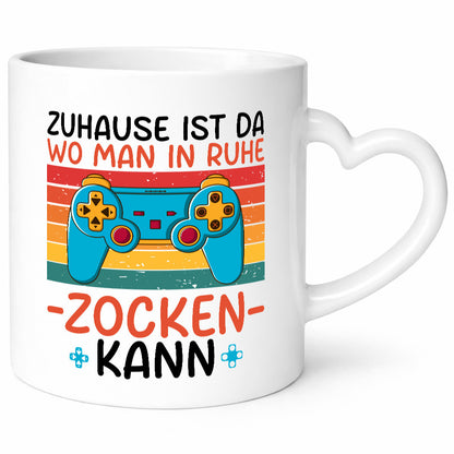 Zuhause ist da wo man in ruhe Zocken kann | Gamer Geschenk Humor Geschenkidee