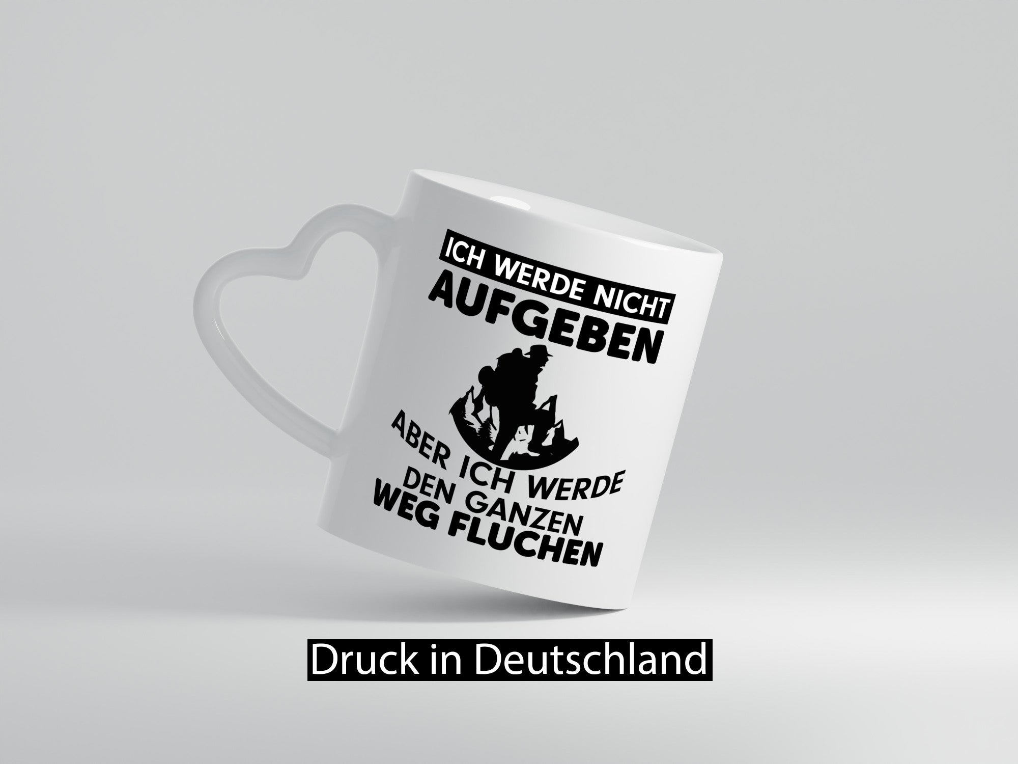 Ich werden nicht aufgeben | Wanderer Humor Wandern lustig Geschenkidee Geschenk