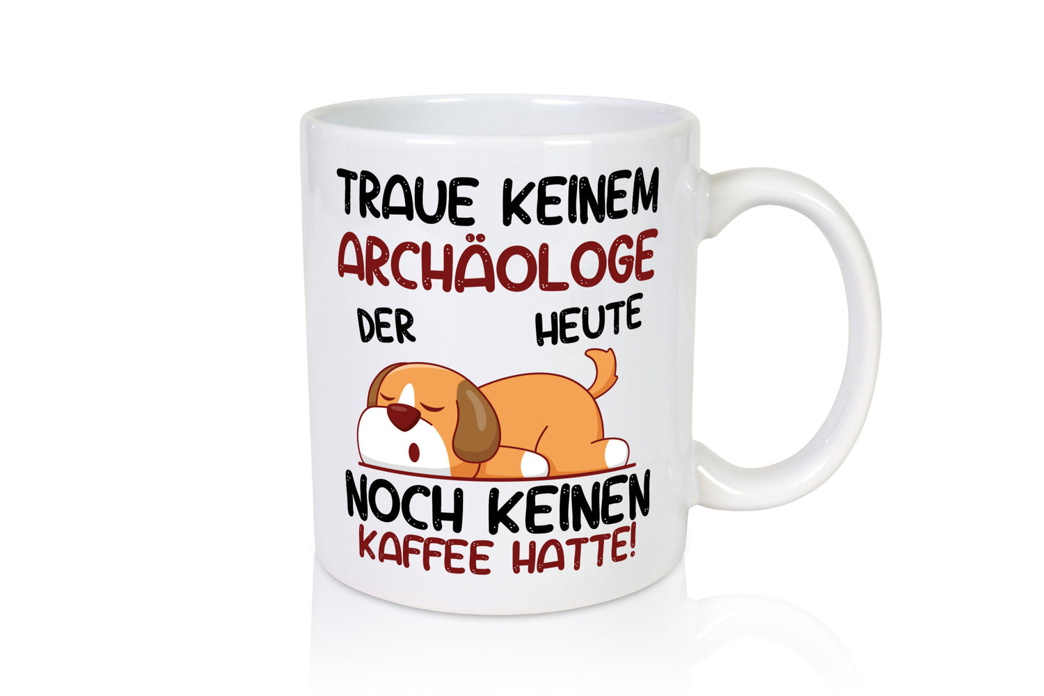 Traue keinem Archäologe | Archäologie Forscher Geschenk Humor Geschenkidee