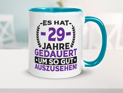 29 Jahre gedauert um so gut auszusehen | 29. Geburtstag v2 Geschenkidee Humor